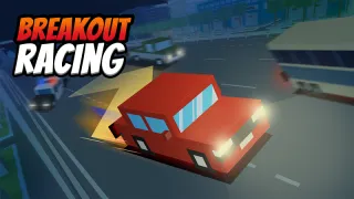 Breakout Racing