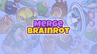 PLay Merge Brainrot now!