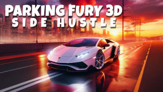 Play Parking Fury 3D: Side Hustle now!
