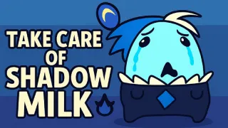 PLay Take Care Of Shadow Milk now!