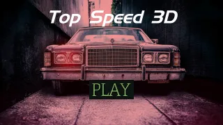 PLay Top Speed 3D now!